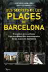 SECRETS DE LES PLACES DE BARCELONA, ELS