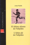 EL �LTIMO ALIENTO DE FID�PIDES