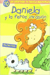 DANIELA Y LA FEROZ INVASI�N