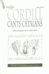 CANTS CATALANS. CAN�ONS PER A UN CONCERT A LA PLA�A DEL POBLE