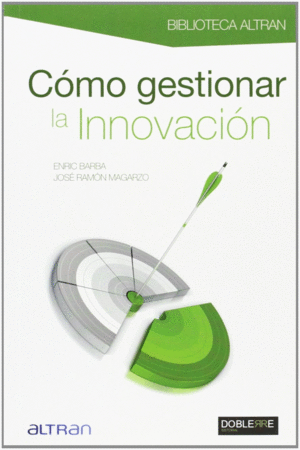 CMO GESTIONAR LA INNOVACIN