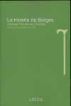 LA MIRADA DE BORGES