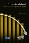 ECONOMIA A L'ABAST. PER A QUI NO EN SAP PER� EN DEP�N