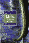 IDRISS, LA JOVEN DE BUJAR�