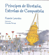 PRNCIPES DE BRETAA, ESTRELAS DE COMPOSTELA