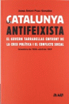 LA CATALUNYA ANTIFEIXISTA