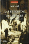 LAS SE�ORITAS DE LOURDES