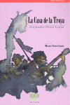 LA CASA DE LA TROYA