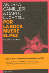 POR LA BOCA MUERE EL PEZ