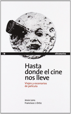 HASTA DONDE EL CINE NOS LLEVE