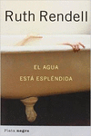 EL AGUA EST ESPLNDIDA