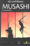 MUSASHI 3. LA LUZ PERFECTA
