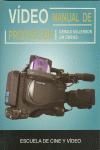 VIDEO MANUAL DE PRODUCCION