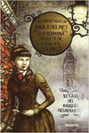 LAS AVENTURAS DE ENOLA HOLMES (LA HERMANA SECRETA DE SHERLOCK HOLMES). EL CASO D