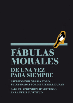 F�BULAS MORALES DE UNA VEZ PARA SIEMPRE