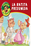 LA RATITA PRESUMIDA / LA RATITA AVARICIOSA
