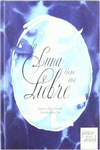LA LUNA TIENE UNA LIEBRE