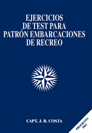 EJERCICIOS DE TEST PARA PATR�N EMBARCACIONES DE RECREO