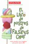 EL LIBRO DE POSTRES DE FALSARIUS CHEF