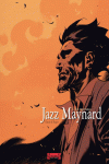 JAZZ MAYNARD 04: SIN ESPERANZA (COMIC)