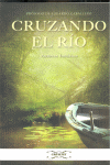 CRUZANDO EL R�O