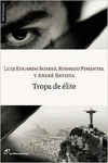 TROPA DE �LITE