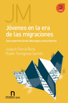 J�VENES EN LA ERA DE LAS MIGRACIONES