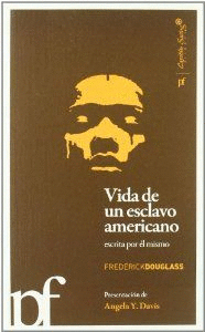 VIDA DE UN ESCLAVO AMERICANO, ESCRITA POR �L MISMO