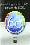 METODOLOG�A SEIS SIGMA A TRAV�S DE EXCEL