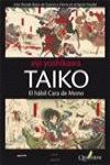 TAIKO I. EL H�BIL CARA DE MONO