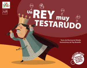 UN REY MUY TESTARUDO