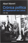 CR�NICA POL�TICA DEL DEPARTAMENT DE CULTURA, 1980-1988