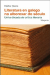 LITERATURA EN GALEGO NO ALBOREXAR DO S�CULO