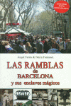 LAS RAMBLAS DE BARCELONA Y SUS ENCLAVES M�GICOS