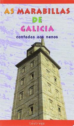 AS MARABILLAS DE GALICIA CONTADAS AOS NENOS