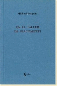 EN EL TALLER DE GIACOMETTI