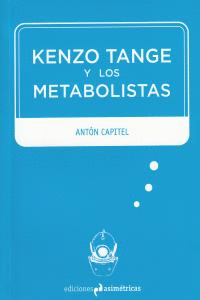 KENZO TANGE Y LOS METABOLISTAS