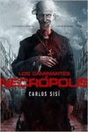 LOS CAMINANTES: NECRPOLIS