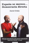 ESPA�A SE MERECE-- DEMOCRACIA DIRECTA
