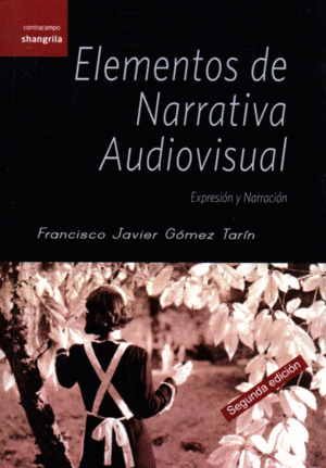 ELEMEMTOS DE NARRATIVA AUDIOVISUAL