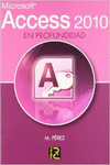 MICROSOFT ACCESS 2010. EN PROFUNDIDAD
