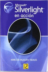 MICROSOFT SILVERLIGHT EN ACCI�N