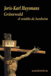 GRUNEWALD EL RETABLO DE ISENHEIM 2ED