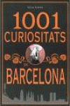 1001 CURIOSITATS DE BARCELONA