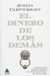 DINERO DE LOS DEM�S, EL