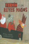FERM�N Y LOS REYES MAGOS