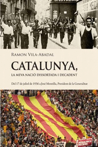 CATALUNYA, LA MEVA NACI� DISSORTADA I DECADENT