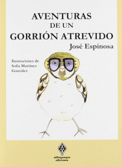 AVENTURAS DE UN GORRI�N ATREVIDO