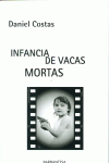 INFANCIA DE VACAS MORTAS