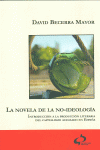 LA NOVELA DE LA NO-IDEOLOGA